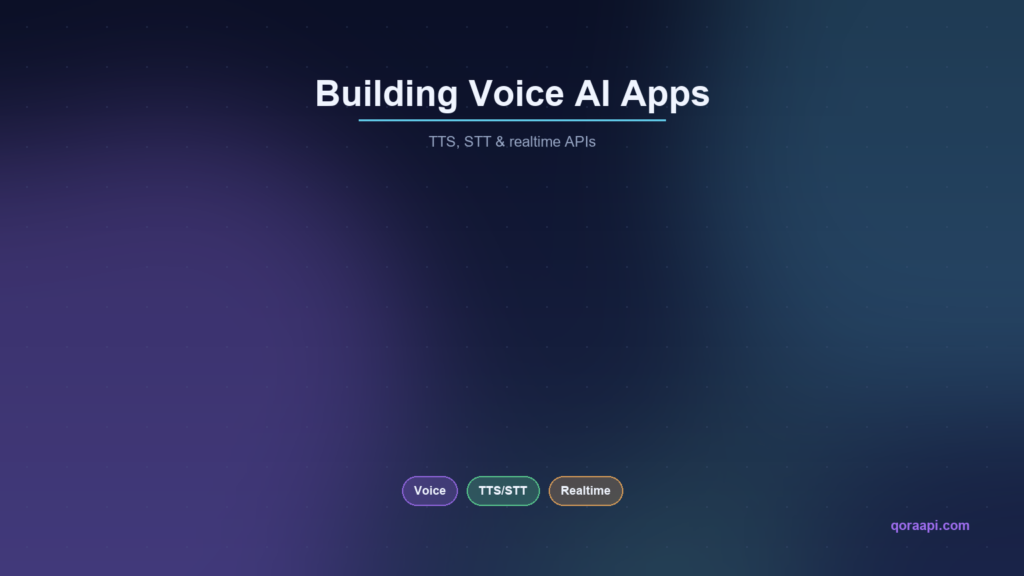 Building Voice AI Apps: TTS, STT, and Realtime APIs